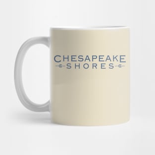 Chesapeake Shores Mug